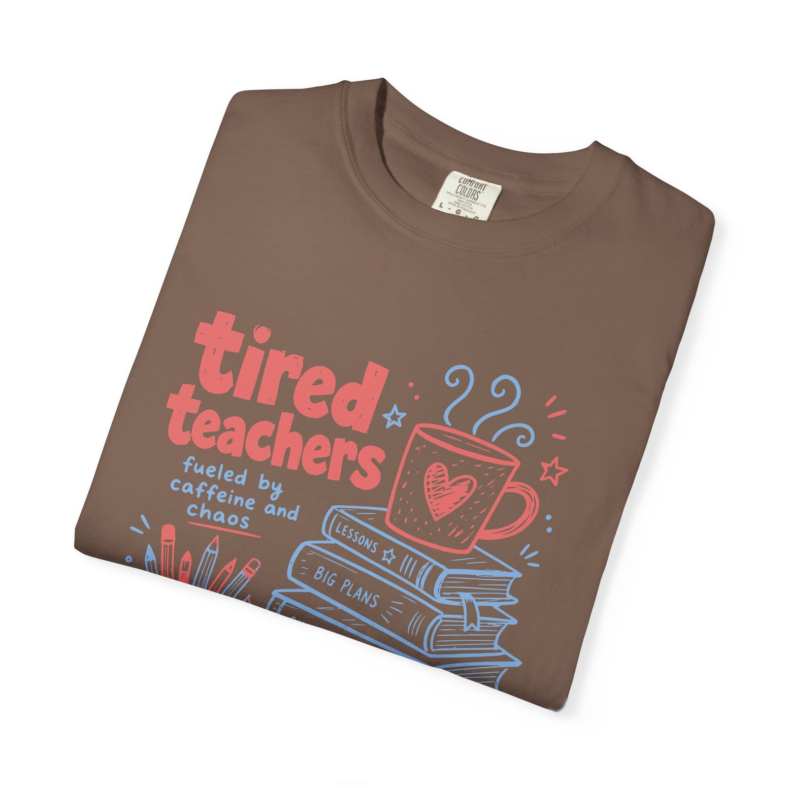 Tired Teachers Coffee Club T-Shirt - Image 18