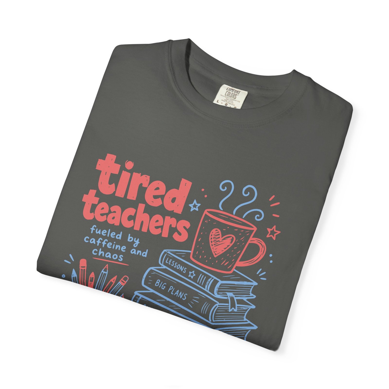 Tired Teachers Coffee Club T-Shirt - Image 26