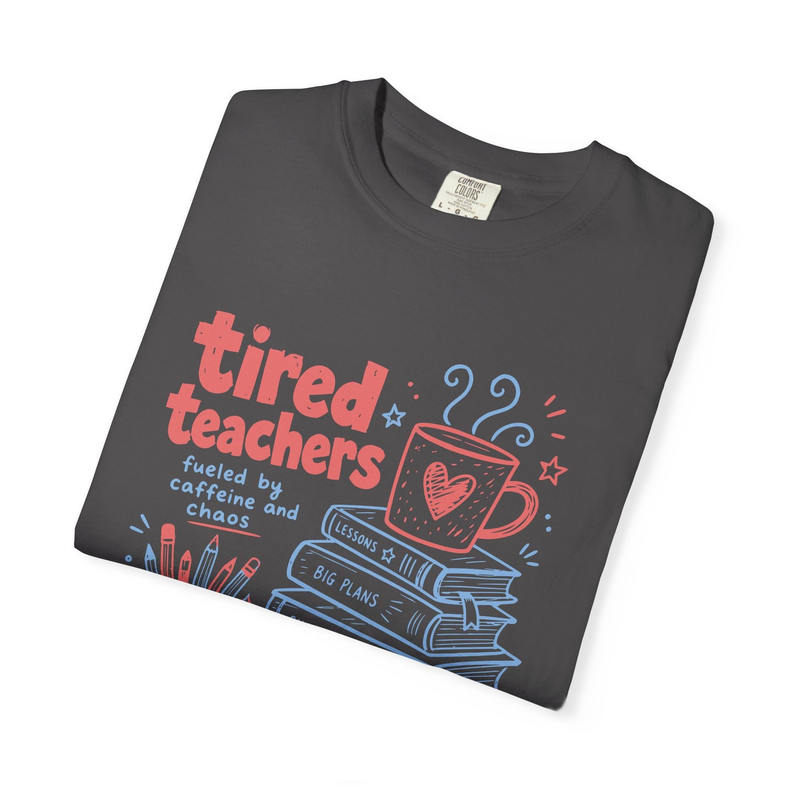 Tired Teachers Coffee Club T-Shirt - Image 42