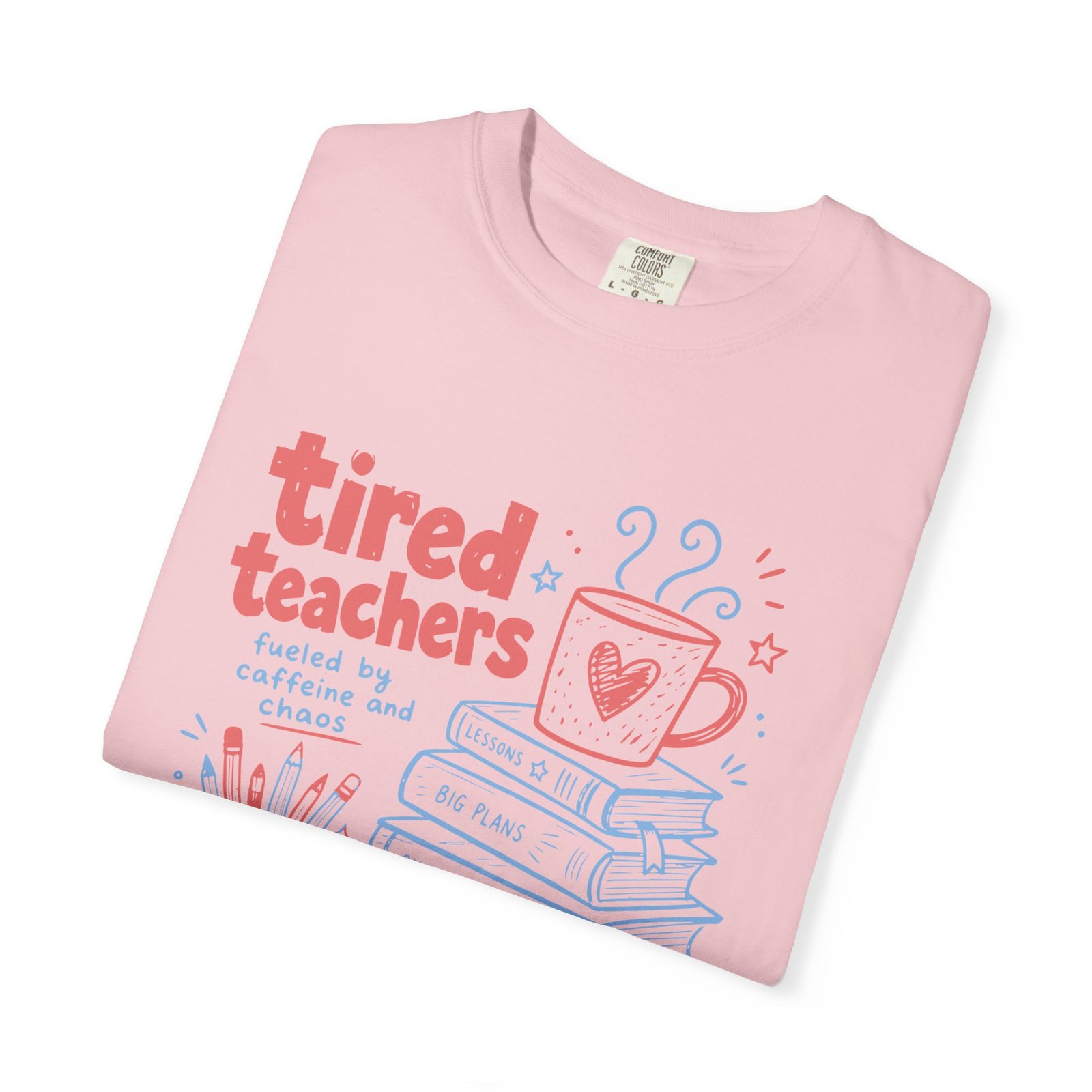 Tired Teachers Coffee Club T-Shirt - Image 66